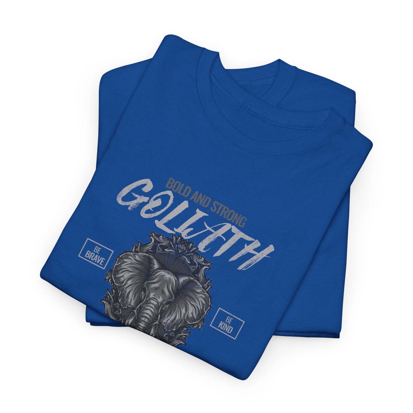 Goliath|Strength