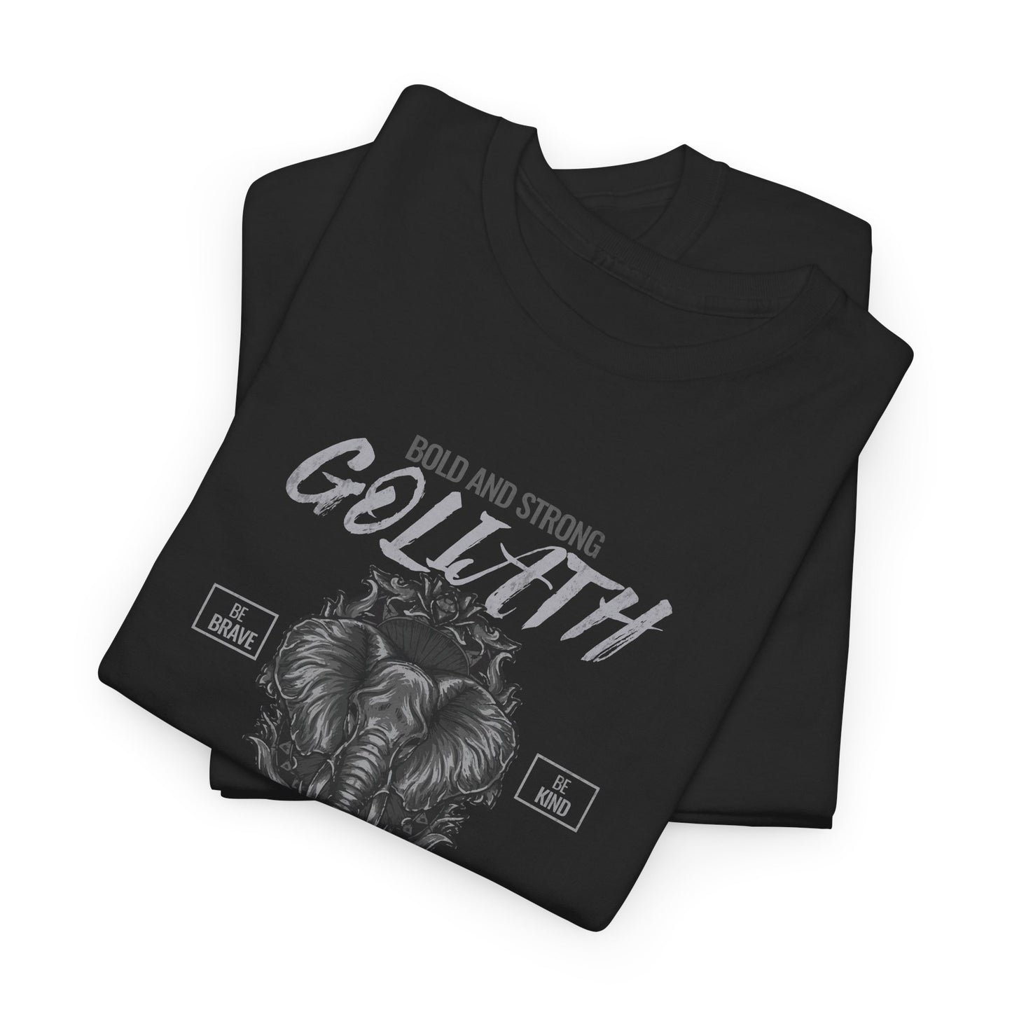 Goliath|Strength