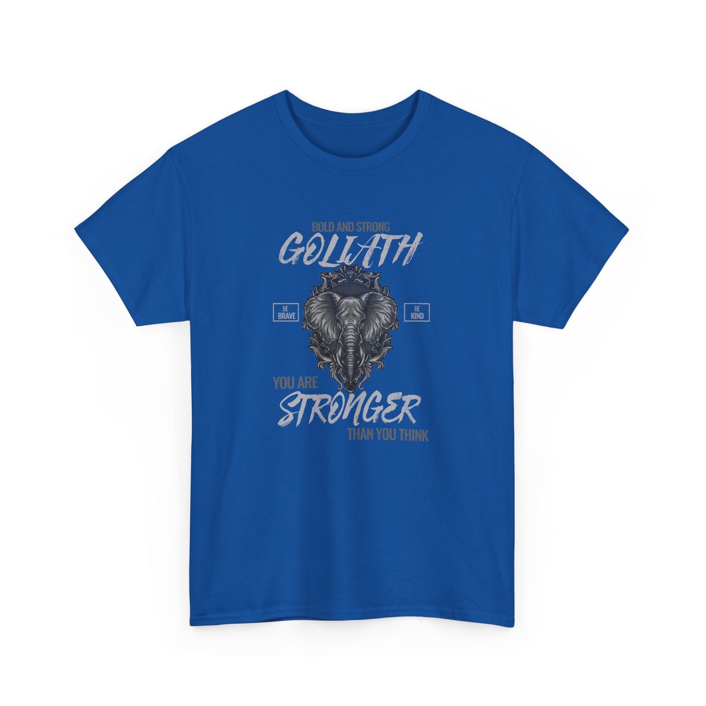 Goliath|Strength